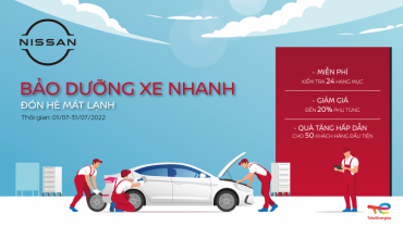 NISSAN SÀI GÒN TRIỂN KHAI CHƯƠNG TRÌNH “BẢO DƯỠNG XE NHANH – ĐÓN HÈ MÁT LẠNH”